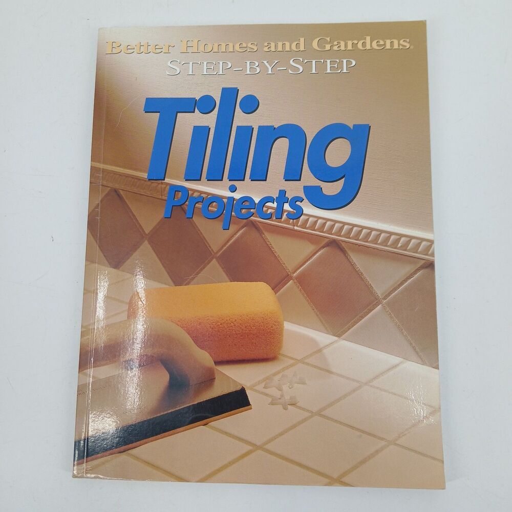 Tiling Projects Step-by-Step Home Improvement Guide Paperback Book